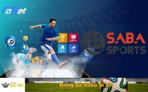 Bóng đá Saba là gì