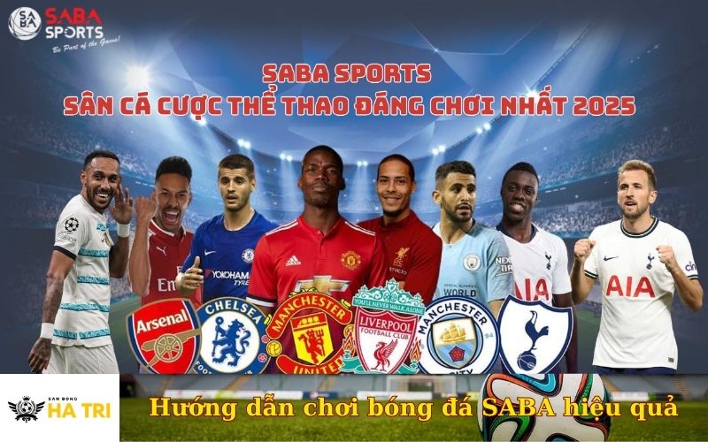 Hướng dẫn chơi bóng đá SABA hiệu quả