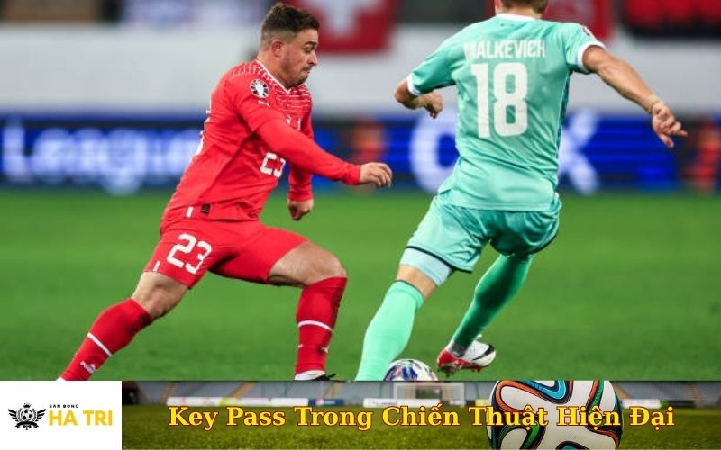 Key Pass Trong Chiến Thuật Hiện Đại