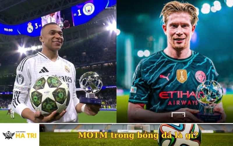 MOTM trong bóng đá là gì