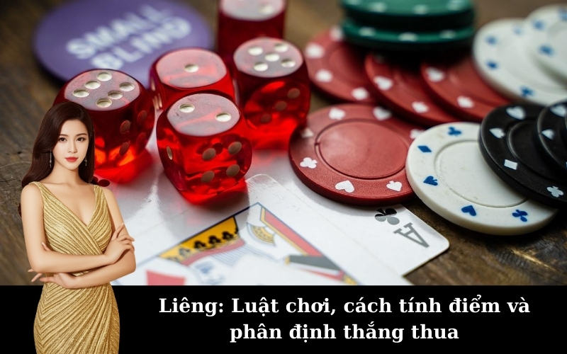 Liêng: Luật chơi, cách tính điểm và phân định thắng thua